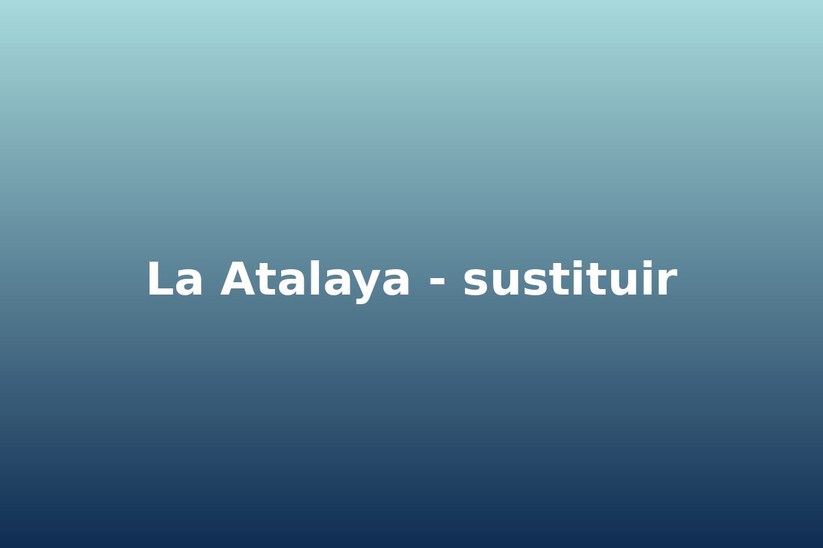 La Atalaya